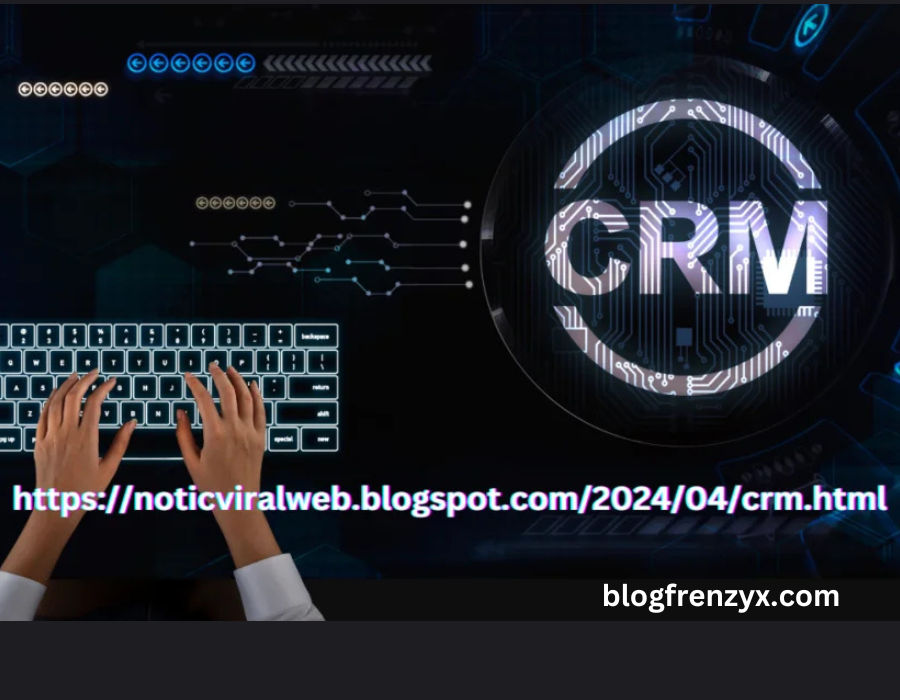 https://noticviralweb.blogspot.com/2024/04/crm.html