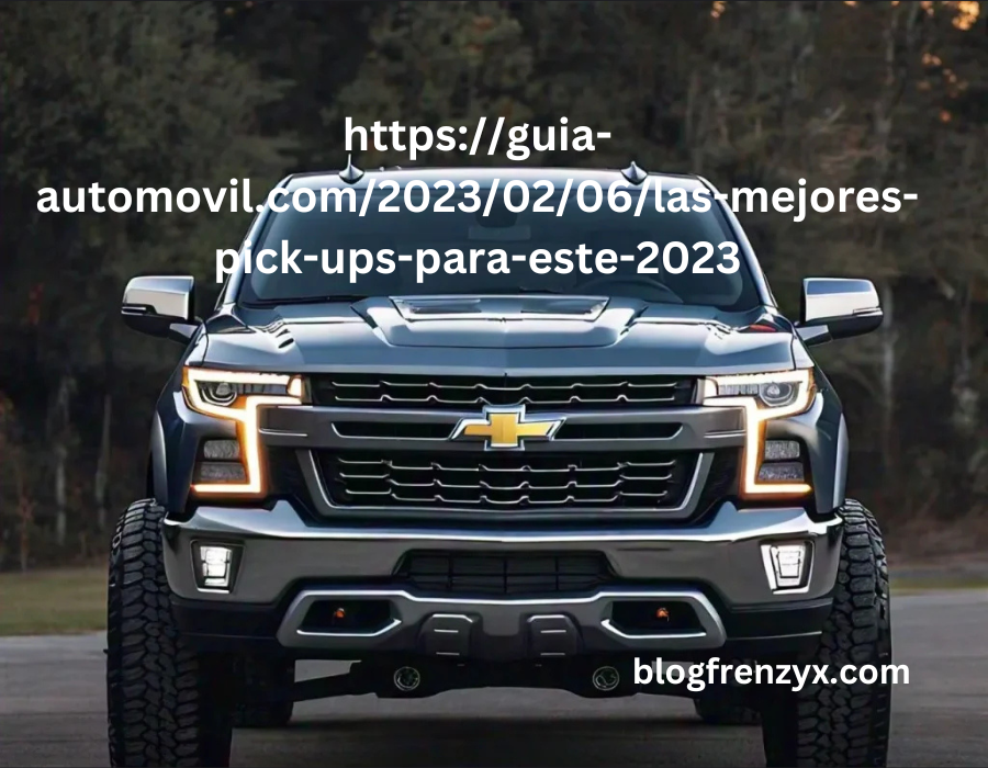 https://guia-automovil.com/2023/02/06/las-mejores-pick-ups-para-este-2023